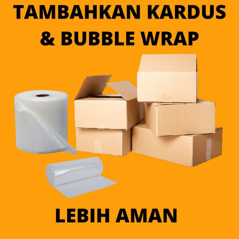 

Tambahan Bubble Wrap & Kardus