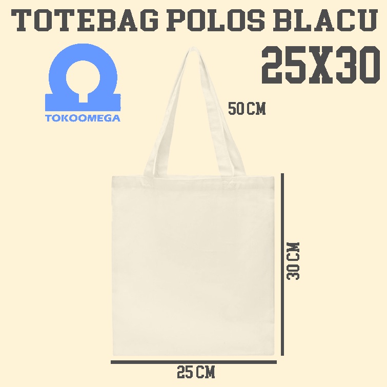 tokoomega Tote Bag Polos Blacu Cream Premium 25x30