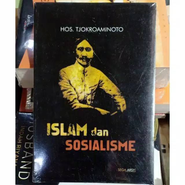 Islam dan Sosialisme - HOS. TCOKROAMINOTO