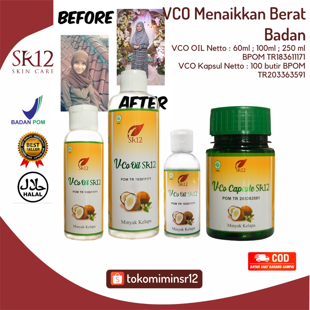 

VCO SR12 / Minyak Kelapa Murni / Virgin Coconut Oil SR12 / Menambah Berat Badan / Penambah Berat Badan / Gemukin Badan / Menambah Nafsu Makan / Meningkatkan Berat Badan