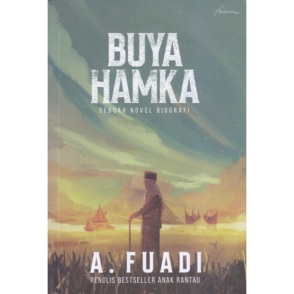 BUKU BUYA HAMKA : SEBUAH NOVEL BIOGRAFI