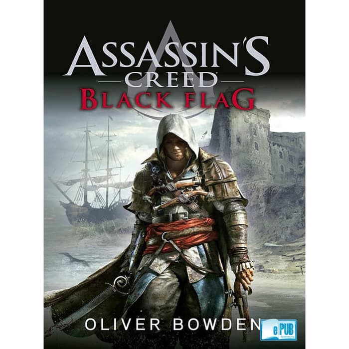 

Buku novel - assassin's creed 6 -BLACK FLAG