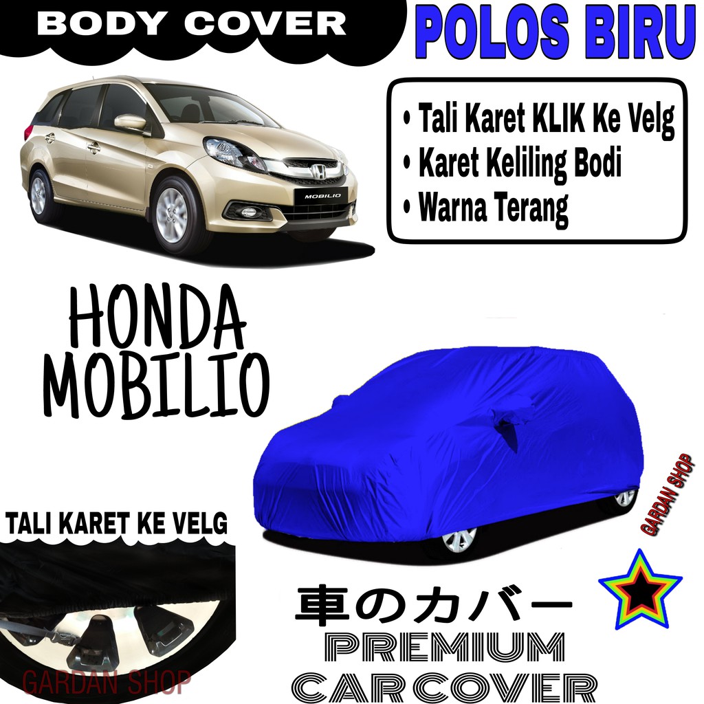 Sarung Mobil HONDA MOBILIO Polos BIRU Body Cover Penutup Body Mobilio PREMIUM Biru