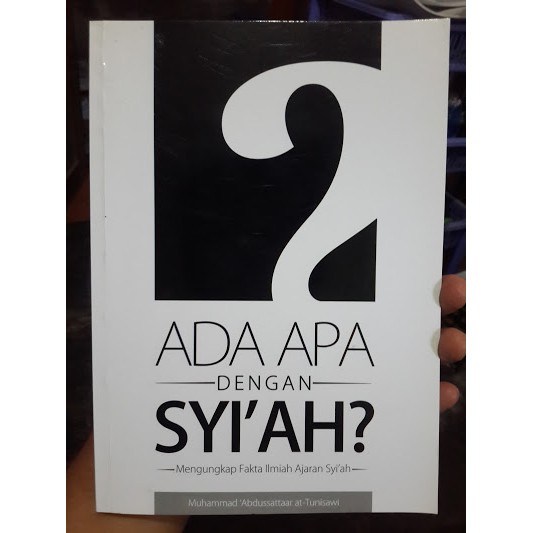 Buku Ada Apa Dengan Syiah Menguak Fakta Ilmiah Ajaran Syiah
