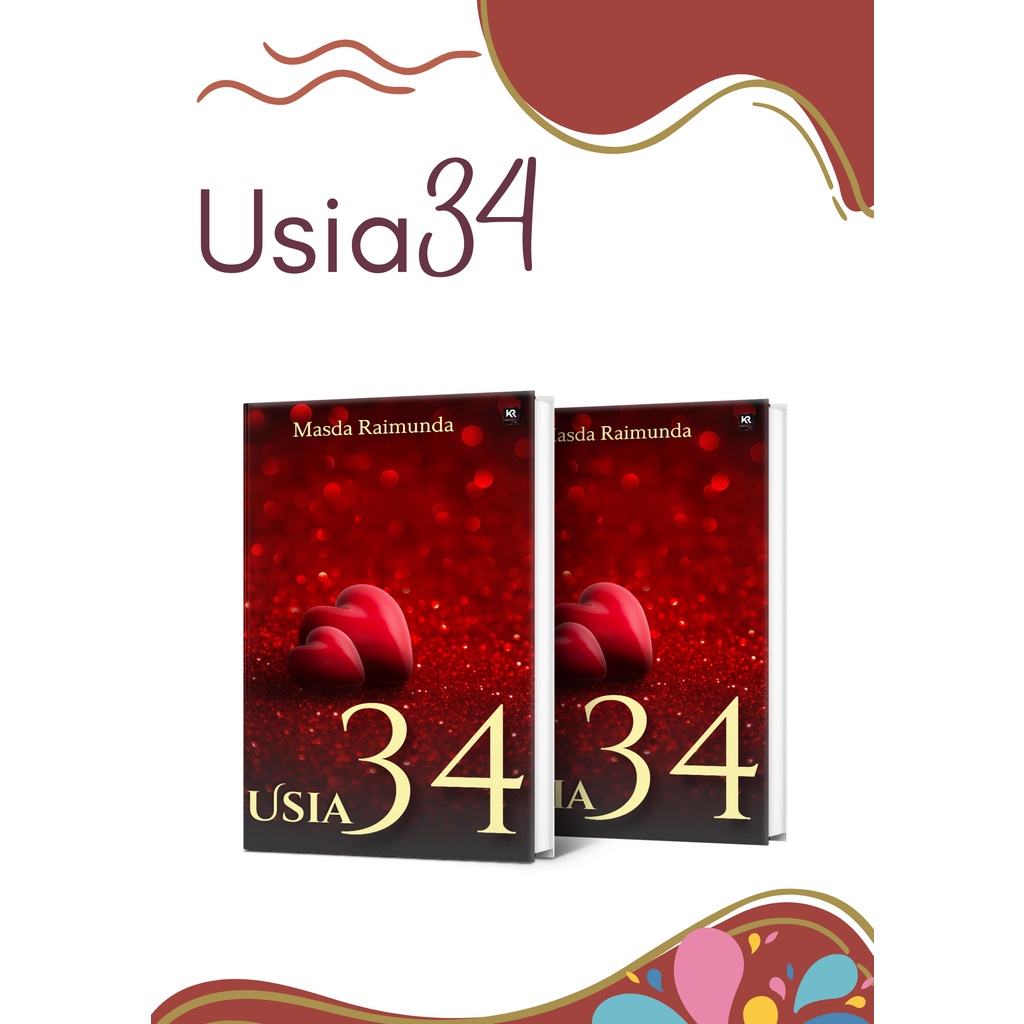 Usia 34 by Masda Raimunda
