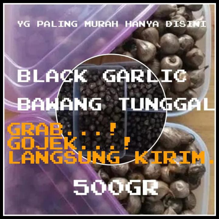 

MURAH MERIAH BAWANG PUTIH HITAM TUNGGAL-BAWANG HITAM LANANG SIUNG-BLACK GARLIC 500G