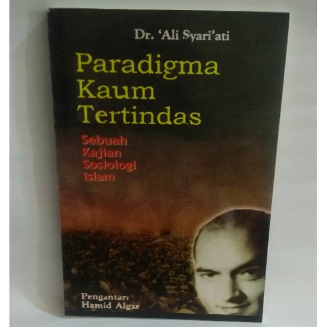 Paradigma Kaum Tertindas - Dr Ali Syariati