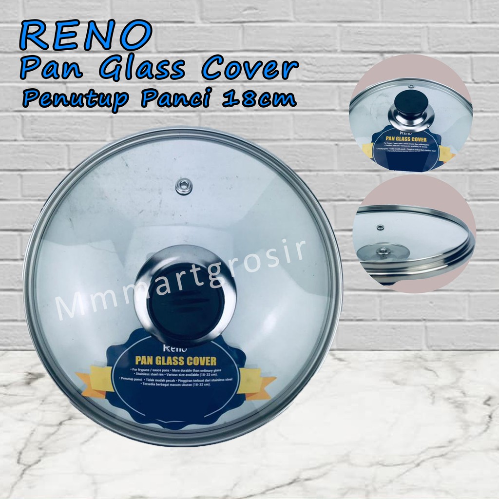 Reno / Pan Glass Cover / Penutup Panci / 18cm