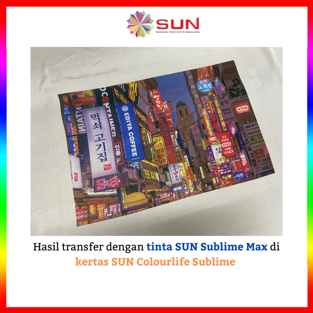 Tinta Epson 664 / 673 Sablon / Sublime Photo Korea Terbaik ( Kaos, Mug, Piring, Keramik, Lanyard ) - SUN Sublime Max Ink 100 ml Black / Cyan / Magenta / Yellow / Light Cyan / Light Magenta