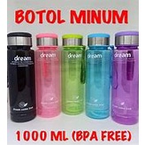 Botol Minum Dream 1L 1Liter 1000 ml Souvenir Sepeda My Bottle B20 BPA Free Food Grade