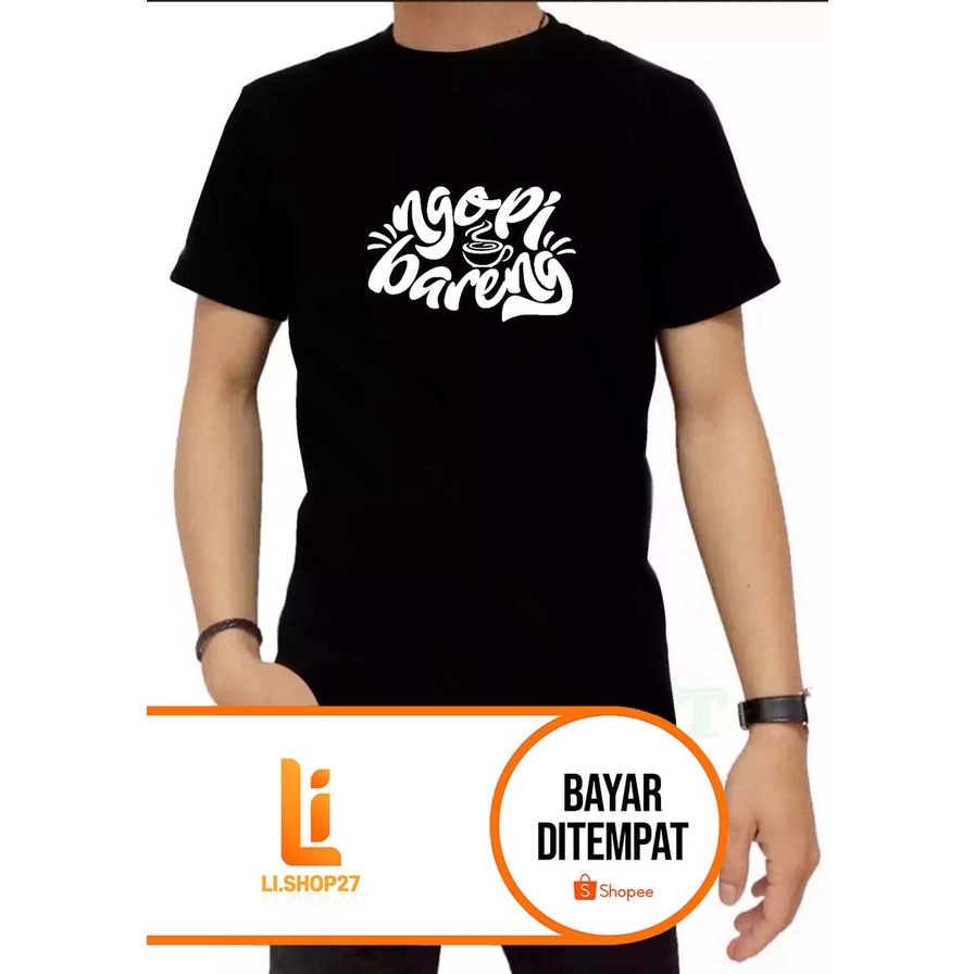 Kaos Pria NGOPI BARENG, T-shirt Distro Baju Distro Pria Keren/Baju Cowok Keren/Kaos Distro/Oblong