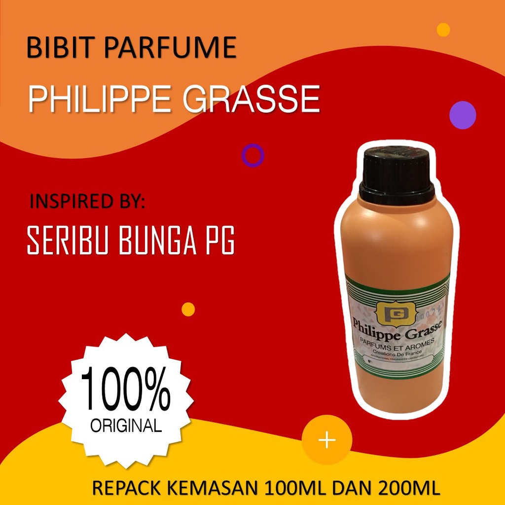 bibit parfum PHILIPPE GRASSE SERIBU BUNGA PG