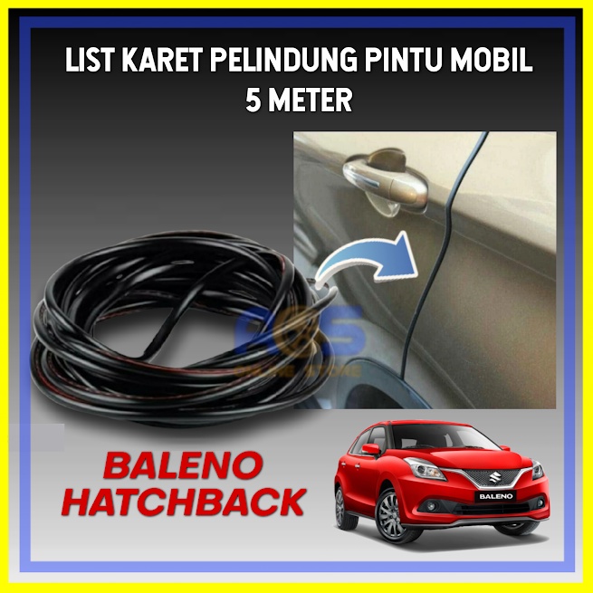 LIST KARET PELINDUNG PINTU MOBIL BALENO HATCHBACK