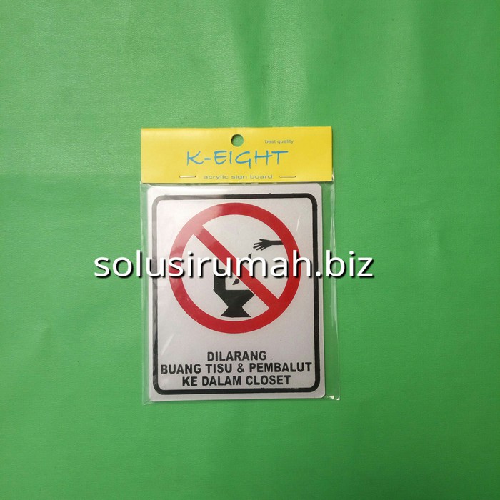 LABEL ACRYLIC 9.5*11.5CM DILARANG BUANG TISU&amp;PEMBALUT+SYMBOL SIGN BOAR