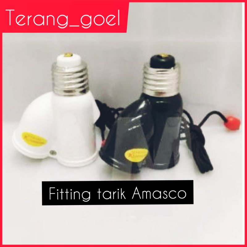 AMASCO / LUXCO FITTING TARIK HITAM &amp; PUTIH