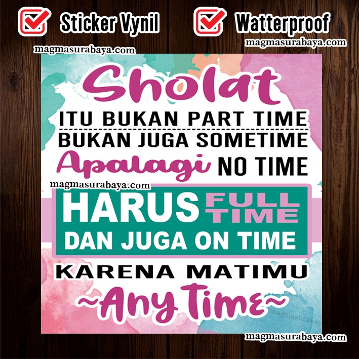 

Stiker Sholat itu harus full time magma surabaya label