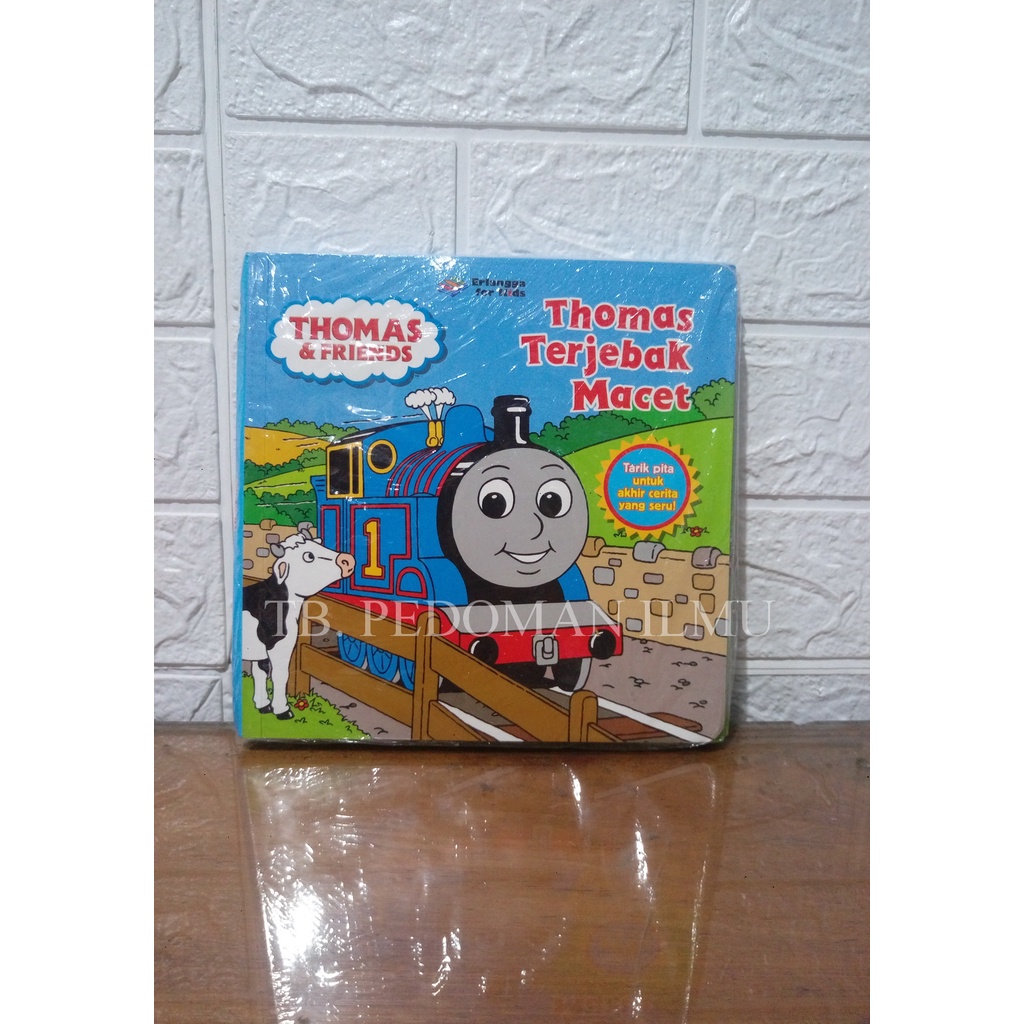 Thomas & Friends : Thomas Terjebak Macet - Erlangga For Kids