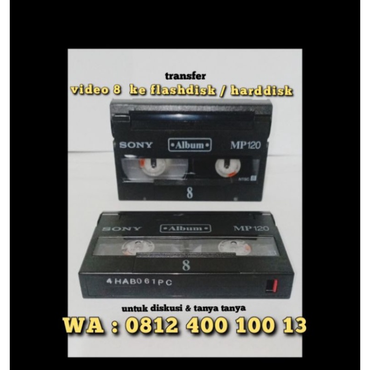 Transfer Kaset Video 8  Hi8  D8  handycam