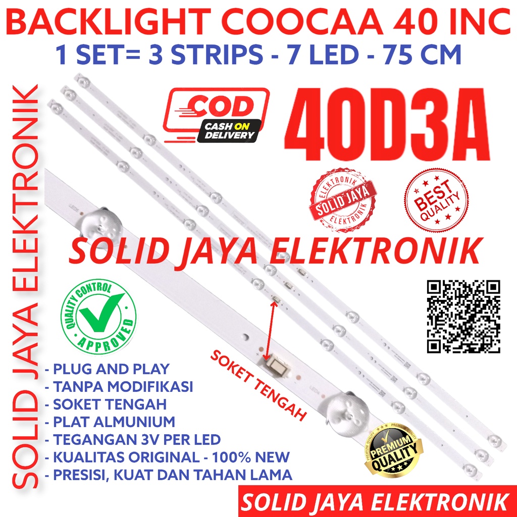 BACKLIGHT TV LED COOCAA 40 INC 40D3A 40D3 A LAMPU BL 7K 3V KOKA 40D 3A KOCA COKA COOCA COCAA COCA LAMPU BL 40INC 40IN 40INCH 7LED 7 KANCING 3VOLT 3V VOLT INCH IN COOCAA