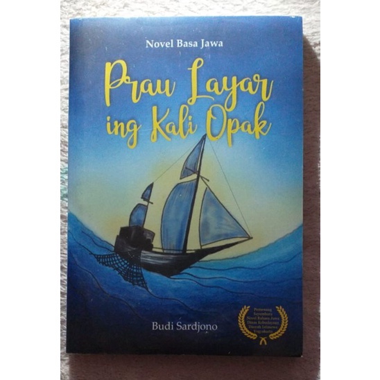 

Novel Prau Layar ing Kali Opak