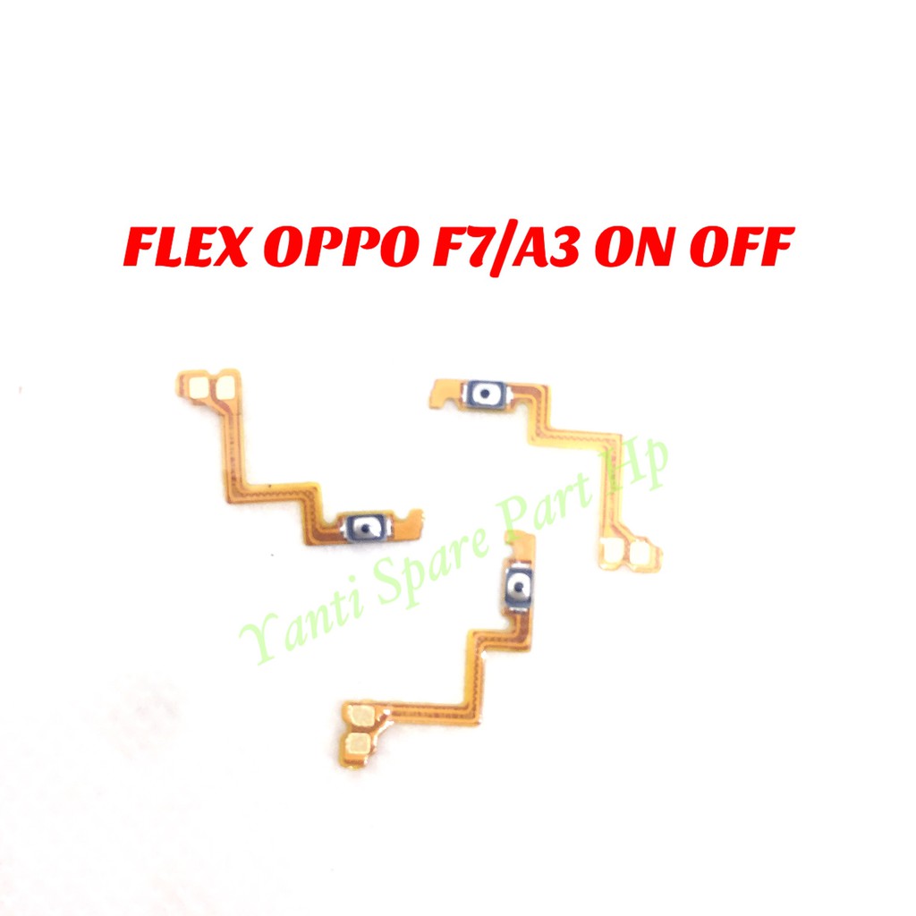 Flexible On Off Oppo F7 A3 Original Terlaris New