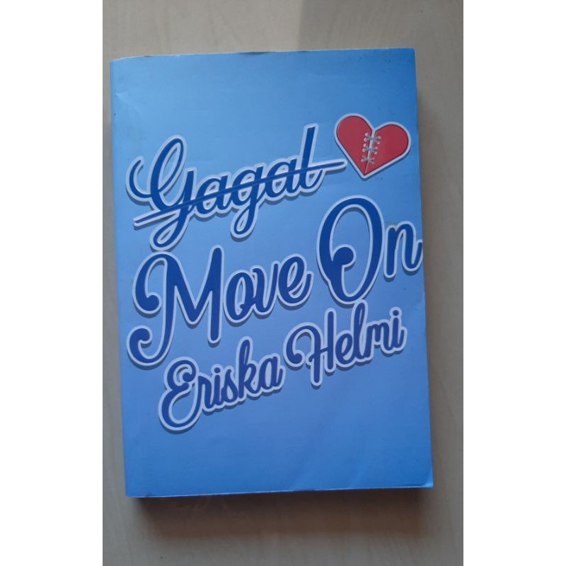 Novel Move On - Eriska Helmi - (Gagal) Move on