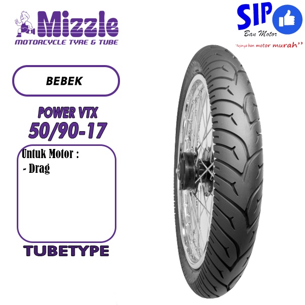 Ban motor drag Mizzle Power VTX 50 90 17 Tubetype bukan Tubeless