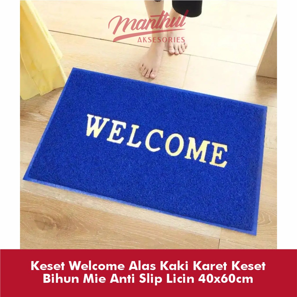 Keset Welcome Alas Kaki Karet Keset Bihun Mie Anti Slip Licin 40x60cm