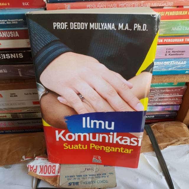 Jual Buku Ilmu Komunikasi Suatu Pengantar (Revisi) - Prof. Deddy ...