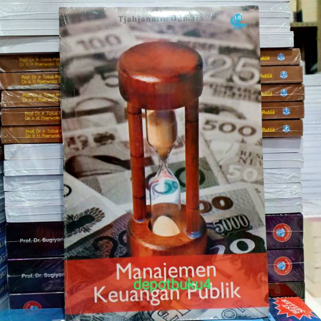Buku Original: Manajemen Keuangan Publik ( MANAJEMEN KEUANGAN PUBLIK )