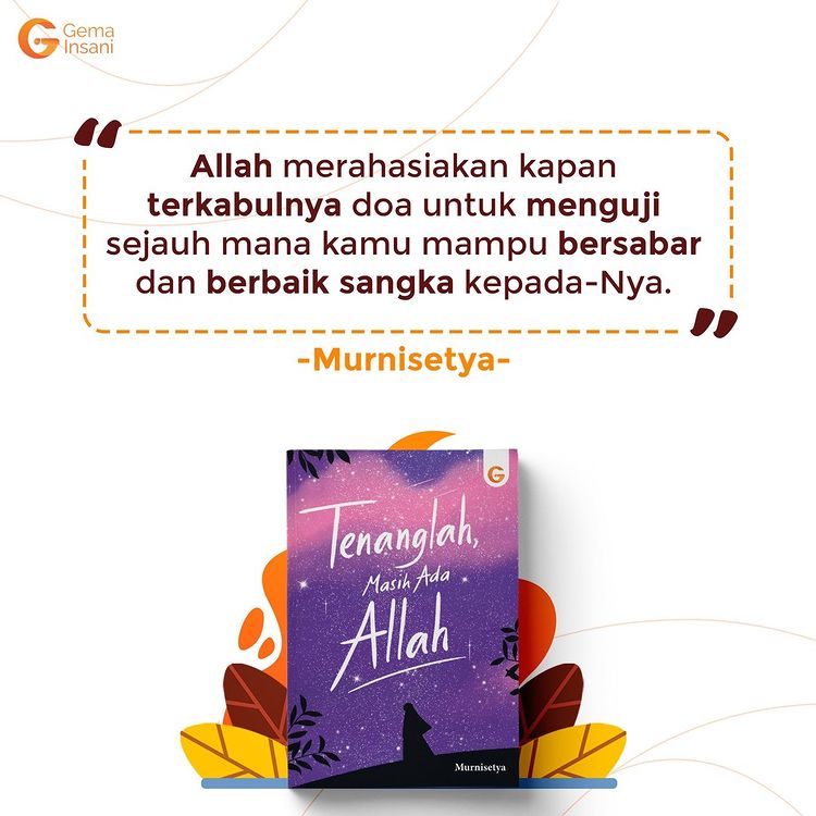 Buku Tenanglah, Masih Ada Allah - Gema Insani 100% Original