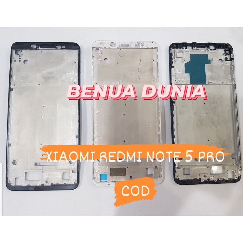 FRAME XIAOMI REDMI NOTE 5 PRO - TULANG HP FRAME REDMI NOTE 5 PRO - BENUA DUNIA