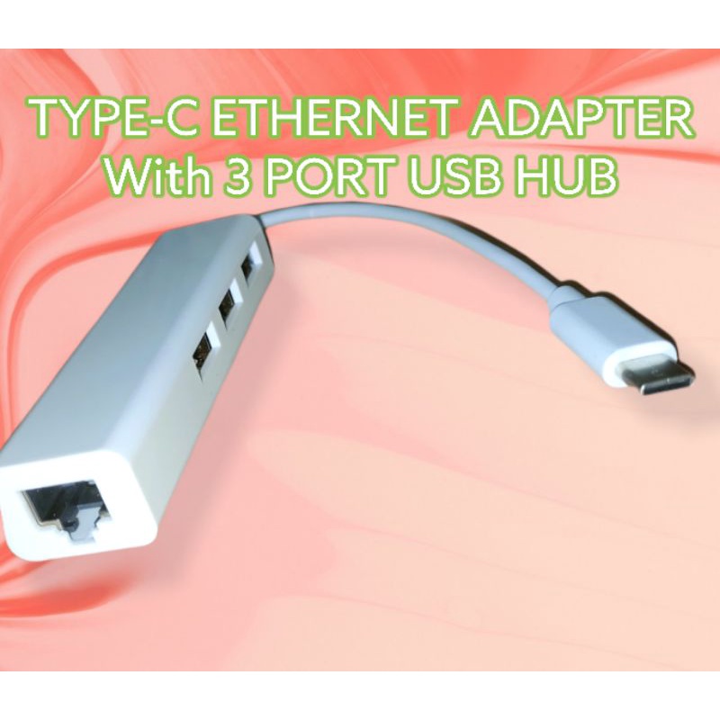 TYPE-C ETHERNET ADAPTER with 3 PORT USB HUB