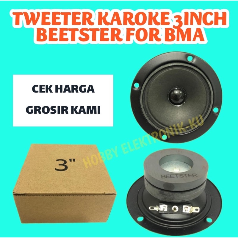 TWEETER KARAOKE 3INCH BEETSTER FOR BMA