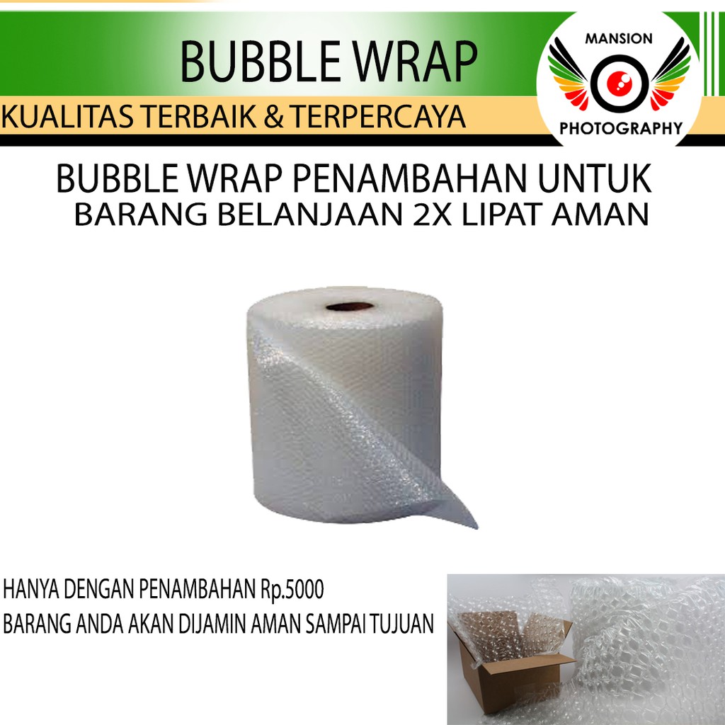 

UNTUK SETIAP PENAMBAHAN BUBBLE WRAP DIKENAKAN BIAYA Rp.5000