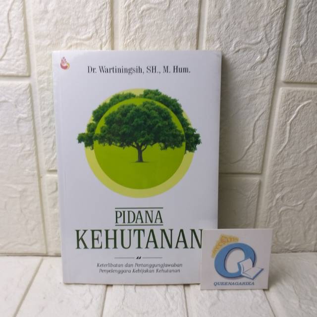 PIDANA KEHUTANAN Keterlibatan dan Pertanggungjawaban Penyelenggara INTRANS