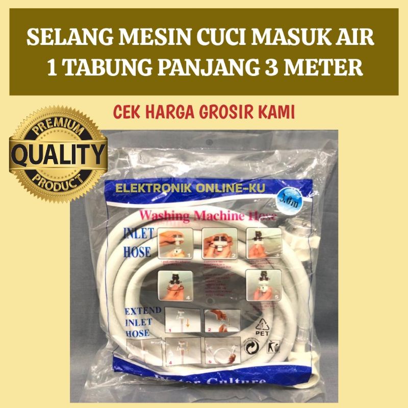 SELANG MESIN CUCI MASUK AIR 1 TABUNG 3 METER