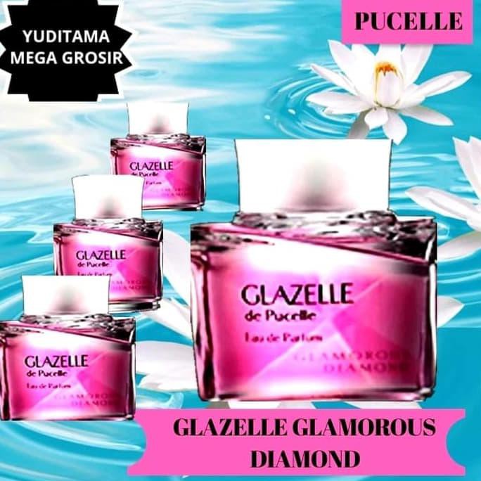 Kualitas Terbaik PUCELLE GLAZELLE EAU DW PARFUM GLAMOROUS DIAMOND 100ML-PARFUM DISKON