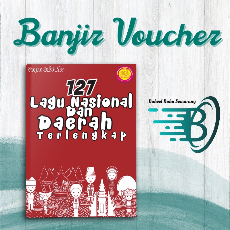 Buku Musik 127 Lagu Nasional dan Daerah Partitur Not Balok dan Angka Bisa Dimainkan Dengan Piano, Ke