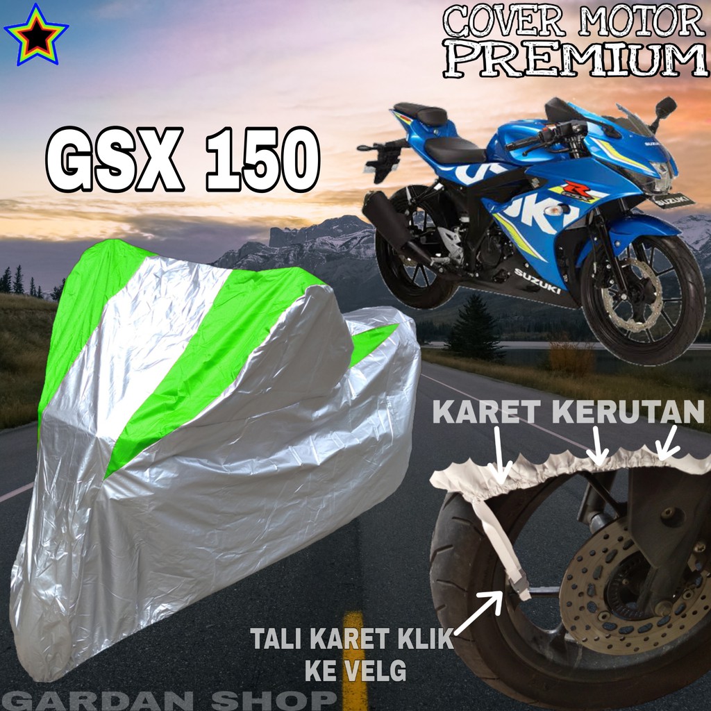 Sarung Motor GSX 150 Silver HIJAU Body Cover Penutup Pelindung Motor Gsx PREMIUM