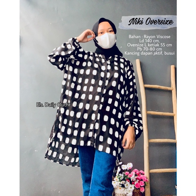 MONOCHROME OVERSIZE BLOUSE MOTIF - ATASAN RAYON FULL KANCING JUMBO / ATASAN RAYON KOMBINASI-OVERSIZE NIKI