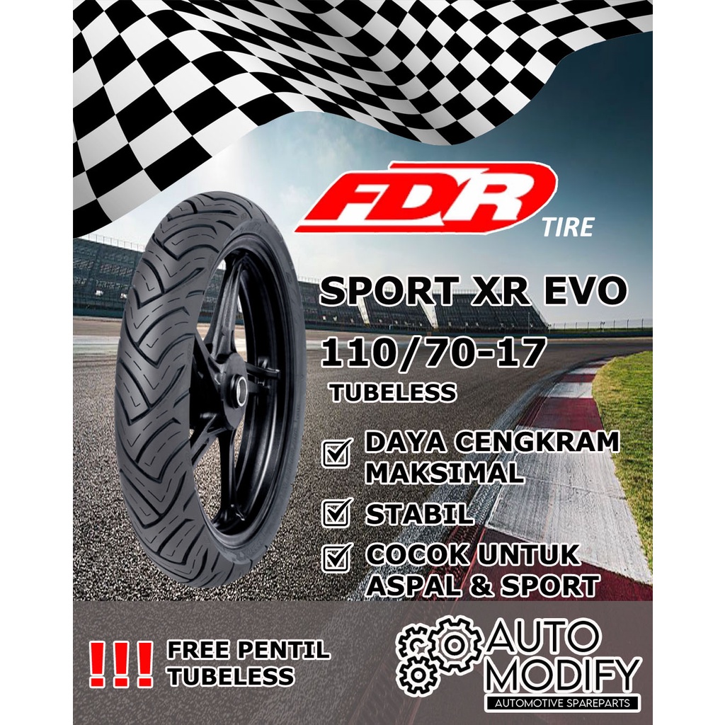 Ban FDR SPORT XR EVO Ukuran 110/70-17 (Tubeless Ring 17) - FREE PENTIL