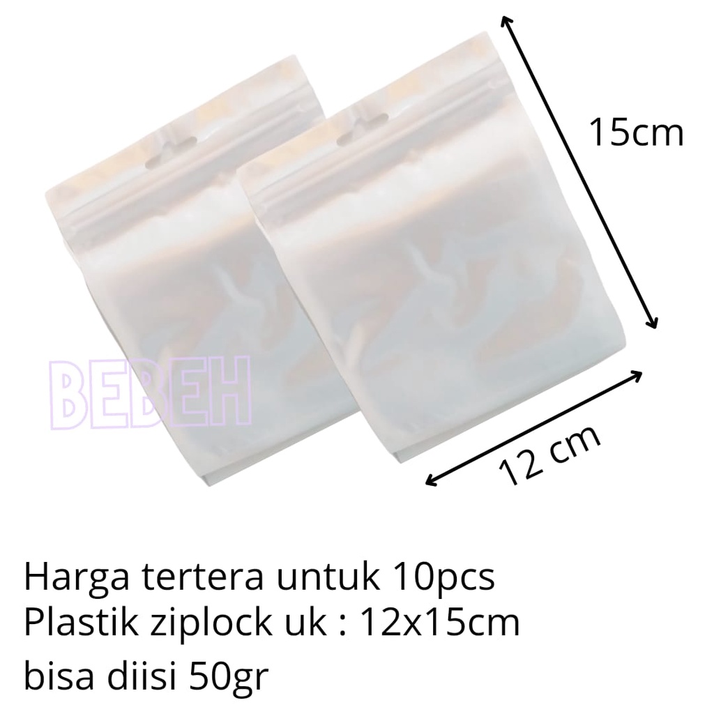 (10PCS) PLASTIK KLIP 12X15CM/ PLASTIK ZIPLOCK/ PLASTIK ZIPLOCK UKURAN 50GR