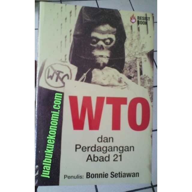 Buku WTO dan Perdagangan Abad 21 - Bonnie Setiawan