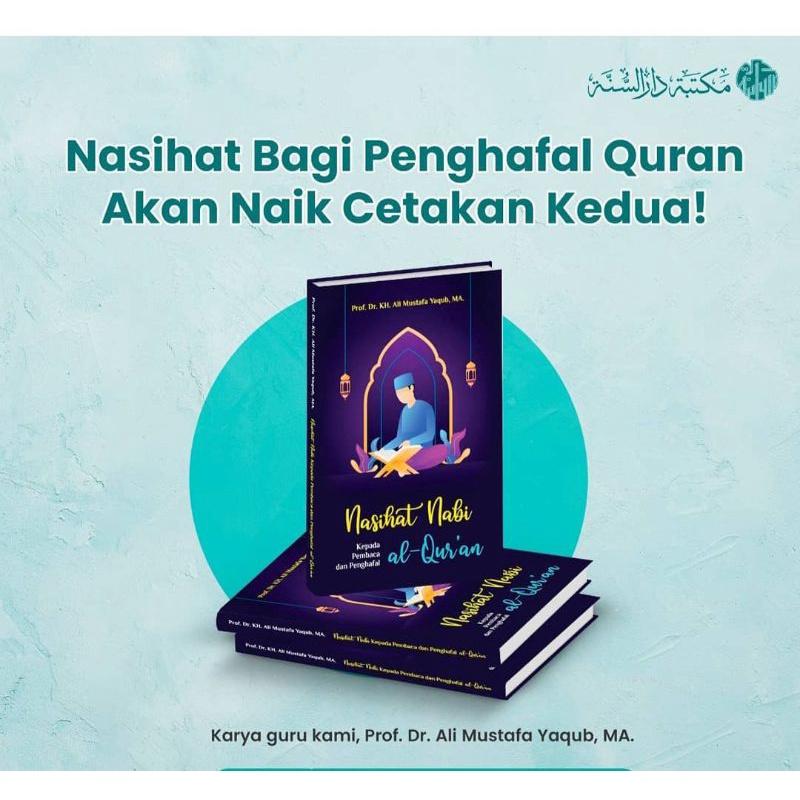 Nasihat Nabi kepada Pembaca dan Penghafal Alqura