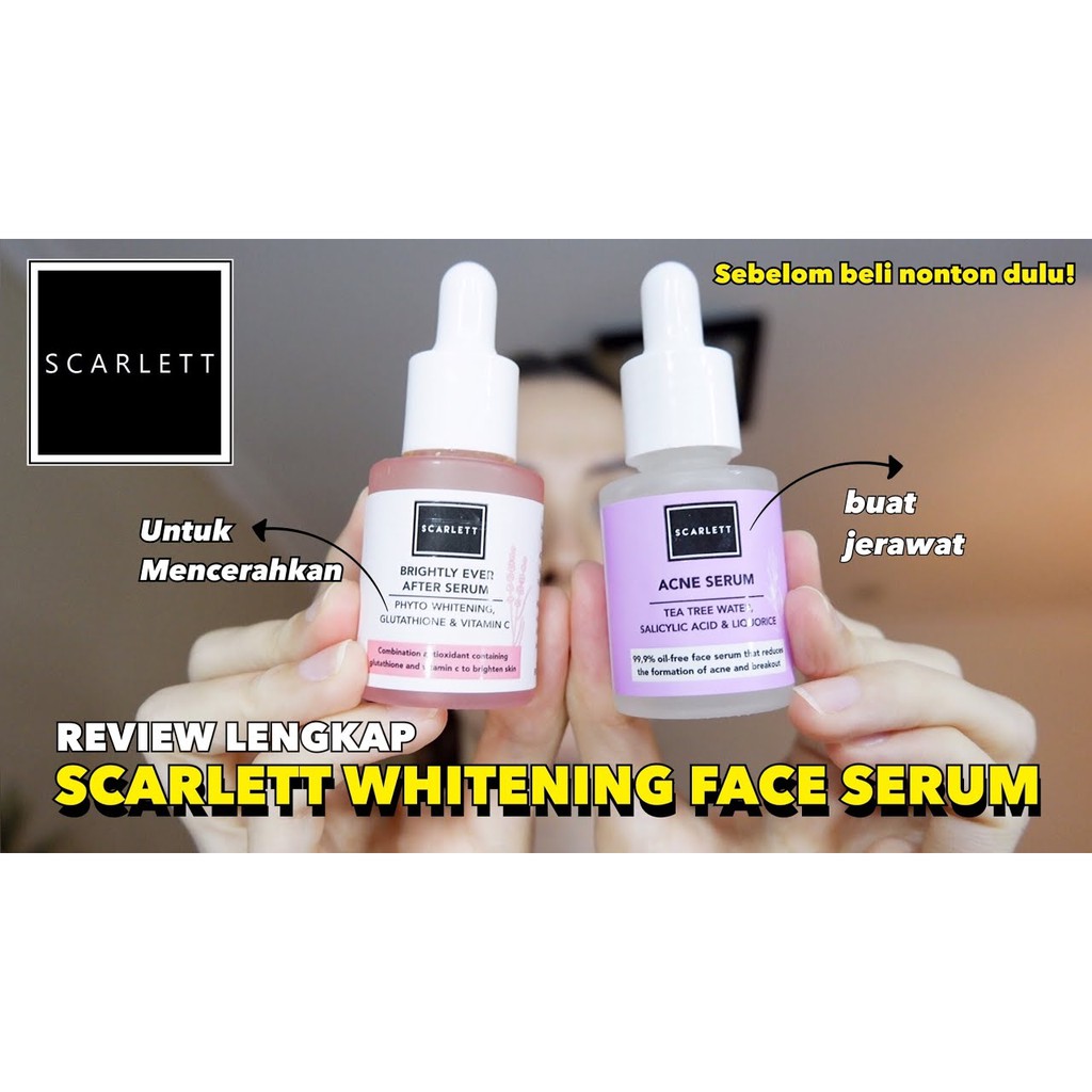 Scarlet / Scarlett Whitening Serum - Glowtening - Brightly Ever After - Acne Serum - C-Power Serum - 15ml