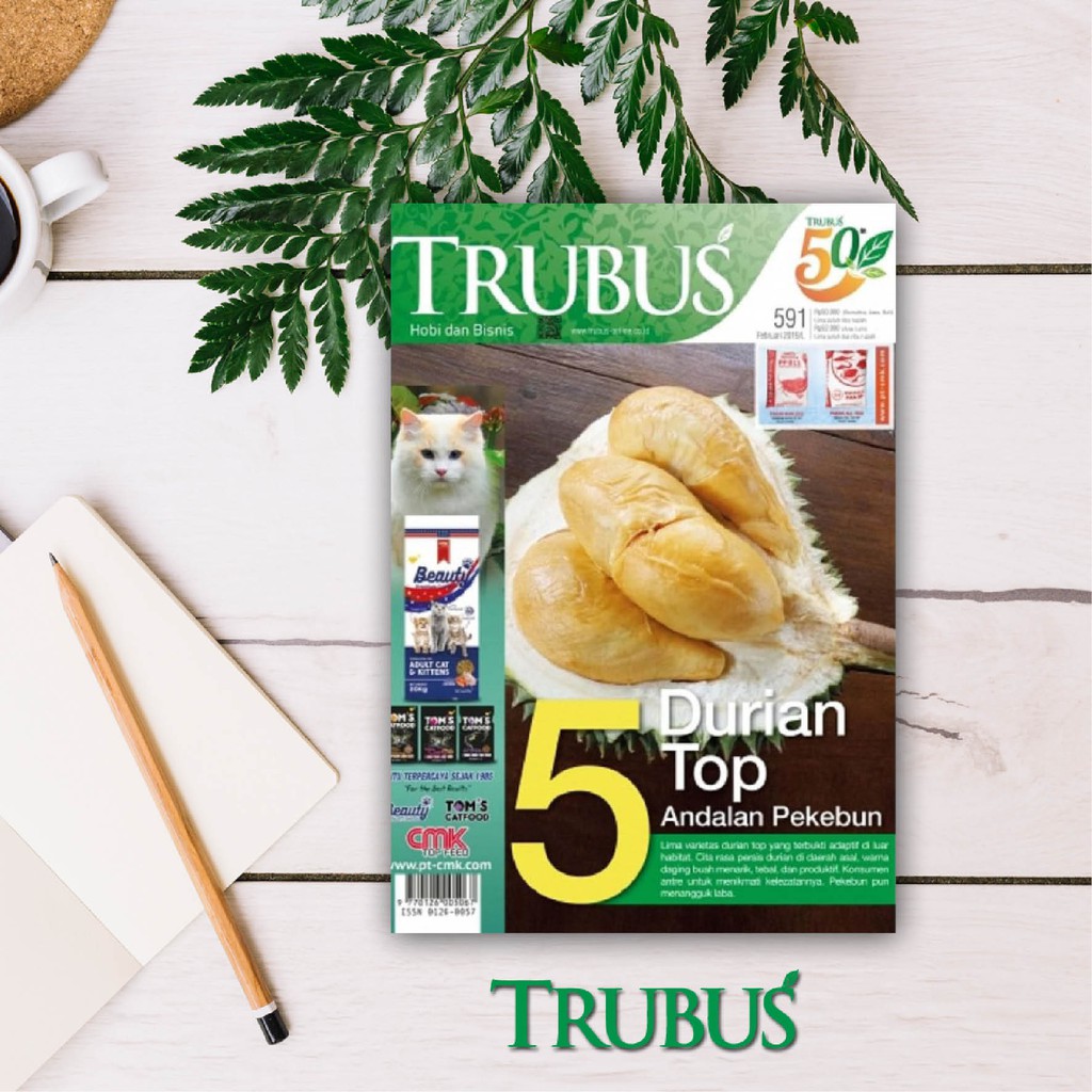 MAJALAH TRUBUS EDISI 591 FEBRUARI 2019 (5 DURIAN TOP ANDALAN PEKEBUN)