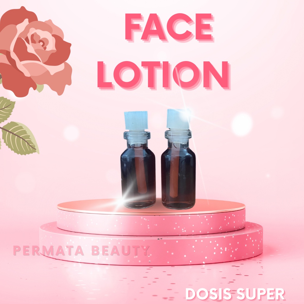LOTION PEMUTIH WAJAH SUPER / CAIRAN PEMUTIH WAJAH / PEMUTIH KELUPAS / CREAM WAJAH