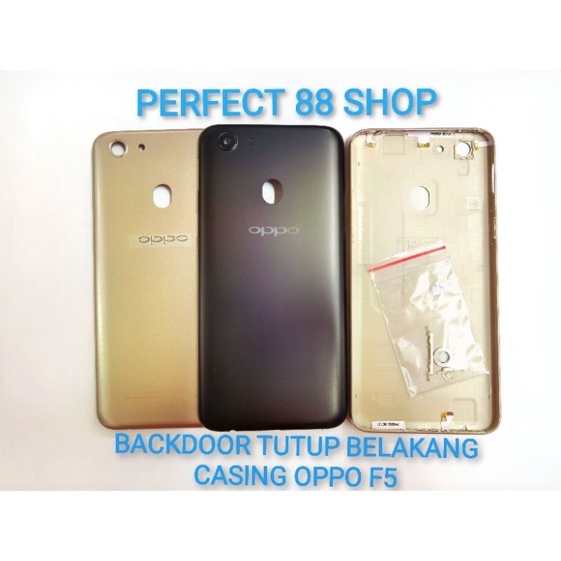 BACKDOOR TUTUP BELAKANG CASING BELAKANG OPPO F5