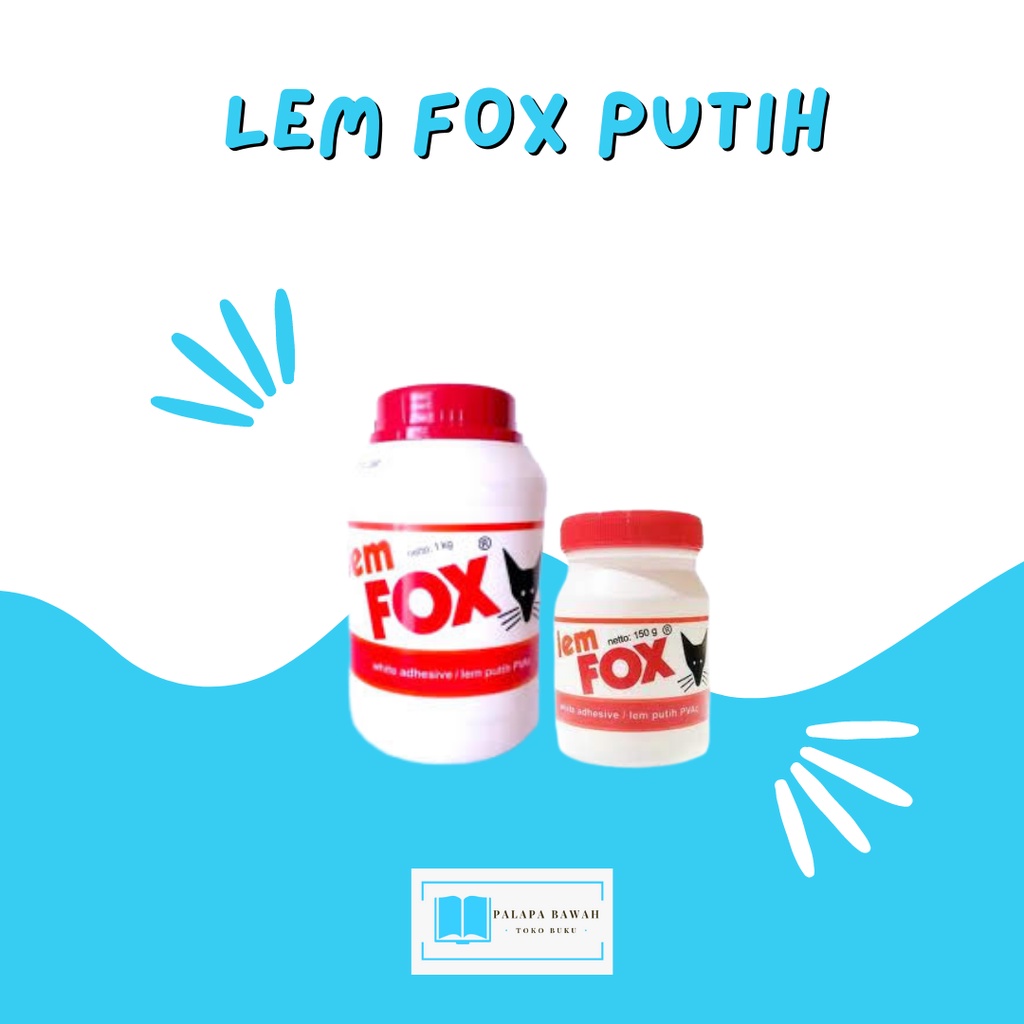 

LEM/ LEM KAYU/ LEM PUTIH/ LEM FOX 150gr/500gr